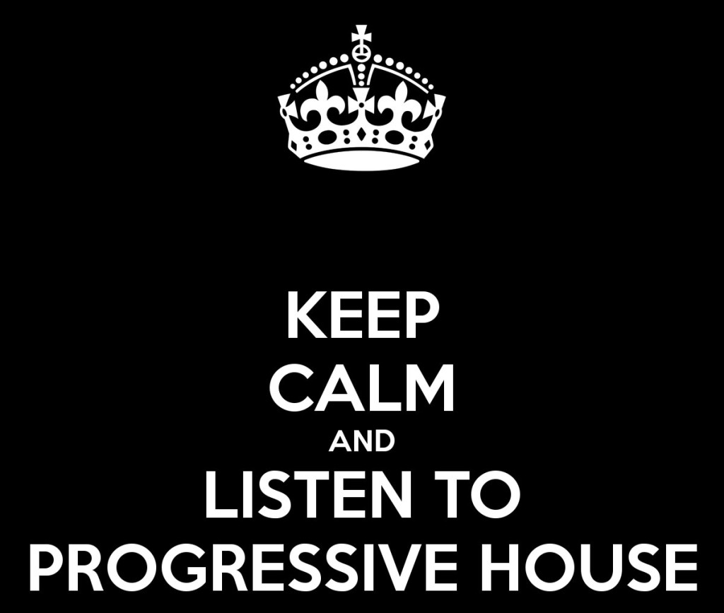 keep-calm-and-listen-to-progressive-house