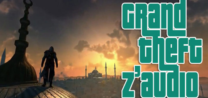 Grand Theft Z'audio