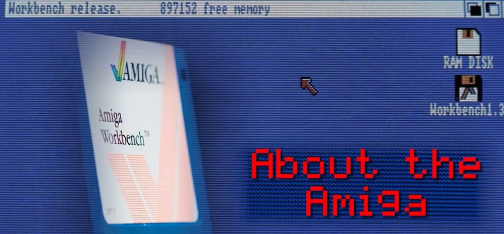 About the Amiga